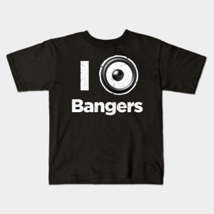 I love bangers music Kids T-Shirt